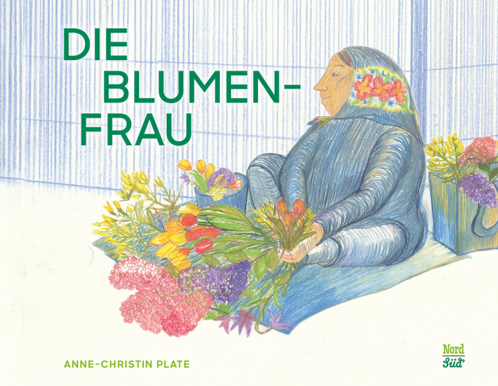 Knjiga Die Blumenfrau Anne-Christin Plate
