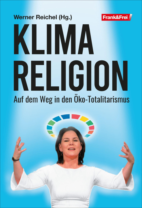 Kniha Klimareligion Christian Hafenecker