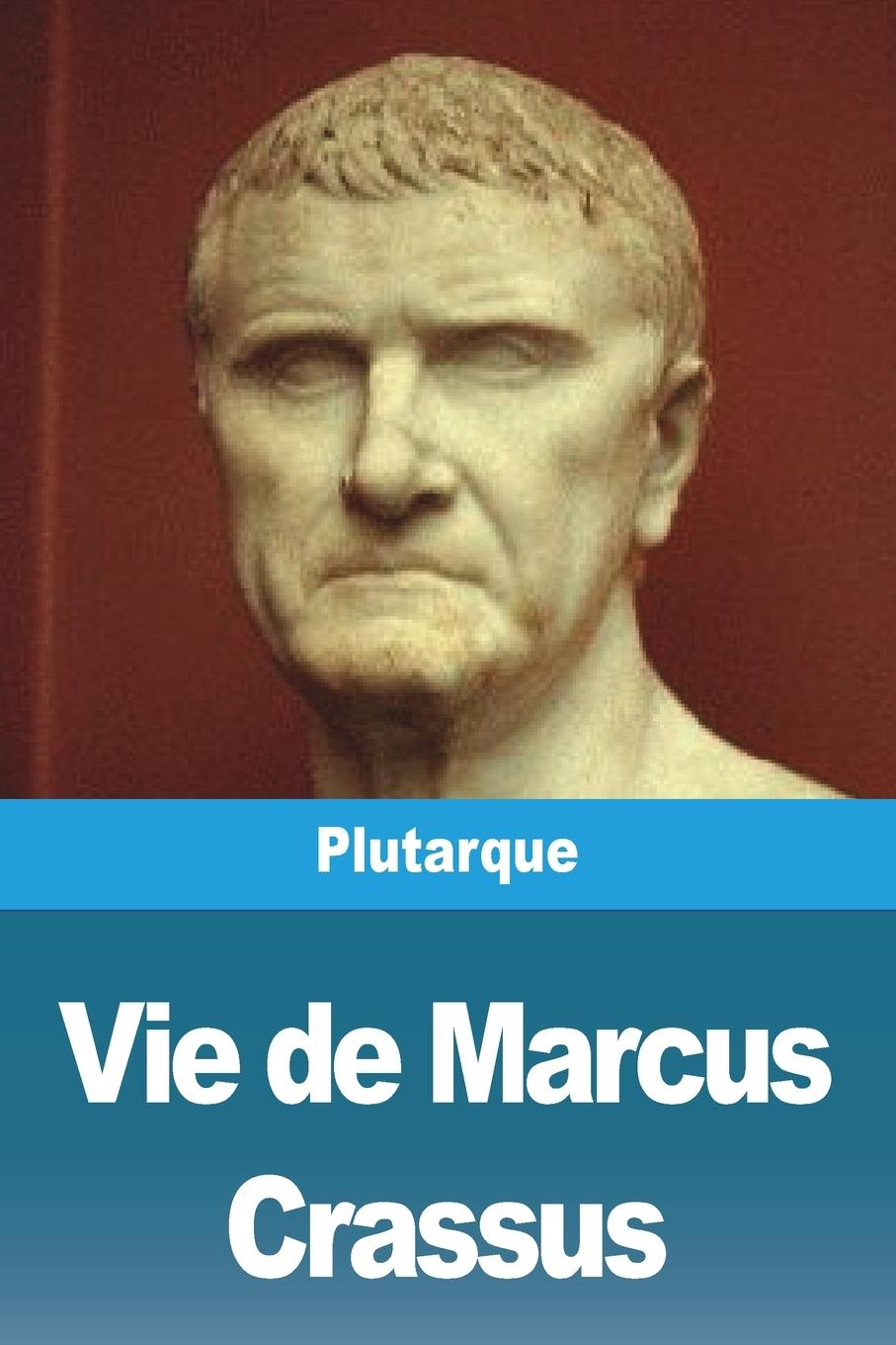 Book Vie de Marcus Crassus Plutarque