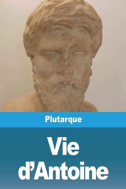 Livro Vie d'Antoine Plutarque