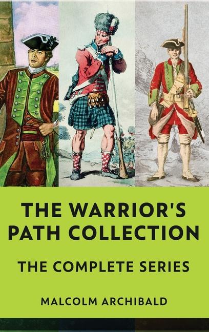Knjiga The Warrior's Path Collection Malcolm Archibald