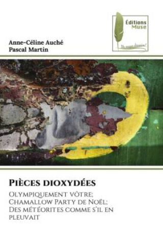 Book Pi?ces dioxydées Pascal Martin