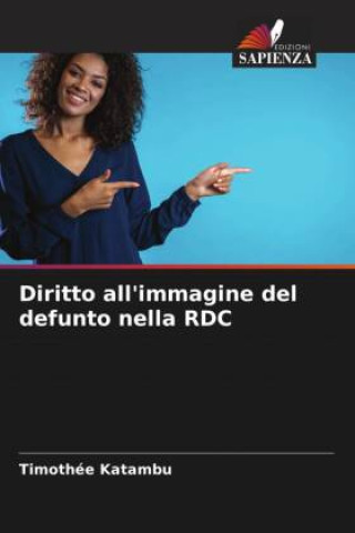 Knjiga Diritto all'immagine del defunto nella RDC Timothée Katambu