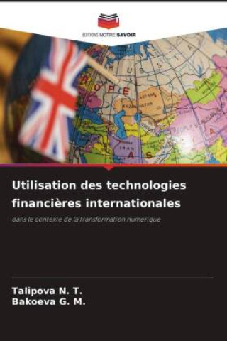 Βιβλίο Utilisation des technologies financi?res internationales Bakoeva G. M.