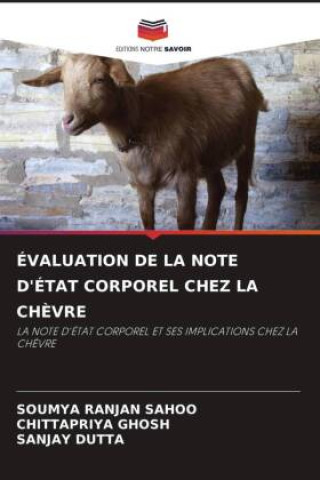 Knjiga ÉVALUATION DE LA NOTE D'ÉTAT CORPOREL CHEZ LA CH?VRE Chittapriya Ghosh