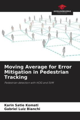 Knjiga Moving Average for Error Mitigation in Pedestrian Tracking Gabriel Luiz Bianchi