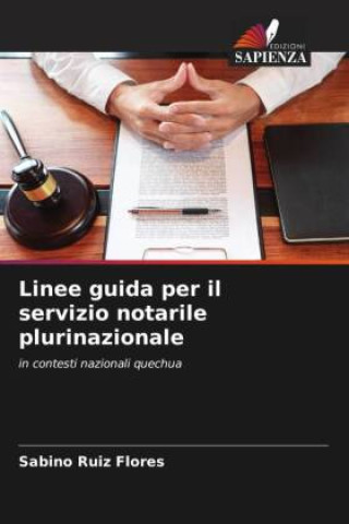 Knjiga Linee guida per il servizio notarile plurinazionale Sabino Ruiz Flores