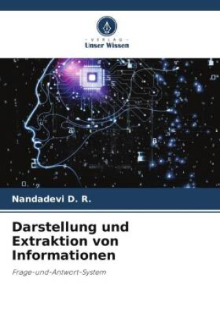 Knjiga Darstellung und Extraktion von Informationen Nandadevi D. R.
