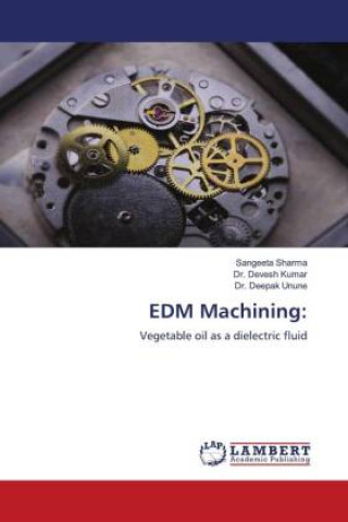 Boek EDM Machining: Devesh Kumar