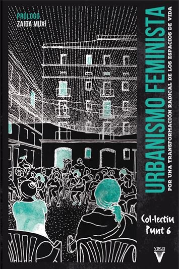 Βιβλίο Urbanismo Feminista COL·LECTIU PUNT 6