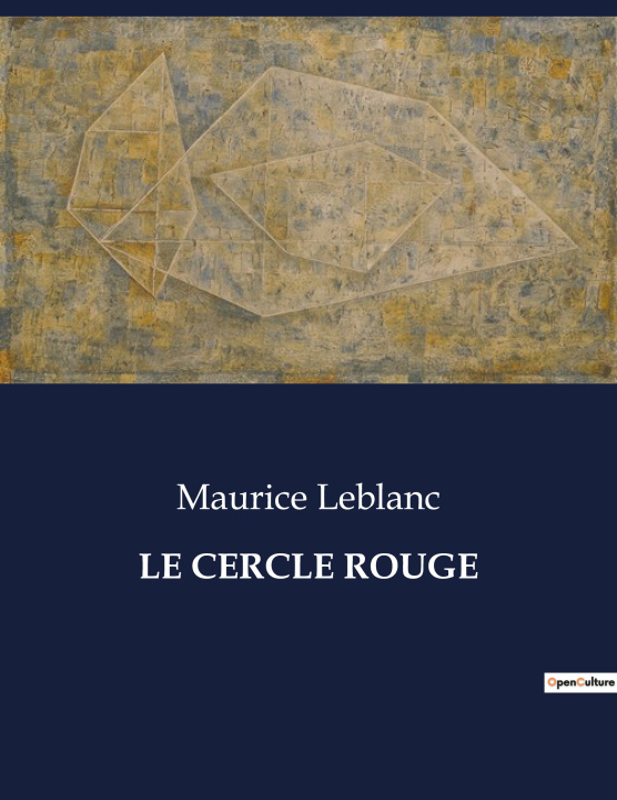 Knjiga LE CERCLE ROUGE Maurice Leblanc