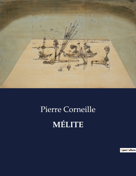 Knjiga MÉLITE Pierre Corneille