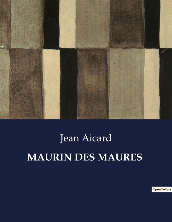 Βιβλίο MAURIN DES MAURES Jean Aicard