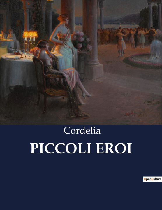 Knjiga PICCOLI EROI Cordelia