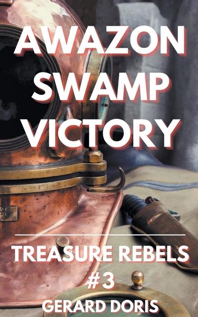 Knjiga Amazon Swamp Victory Gerard Doris