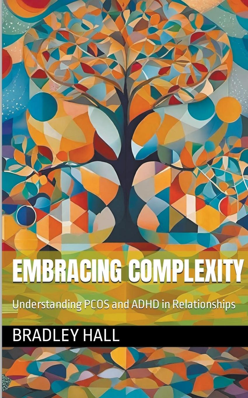 Knjiga Embracing Complexity Bradley Hall