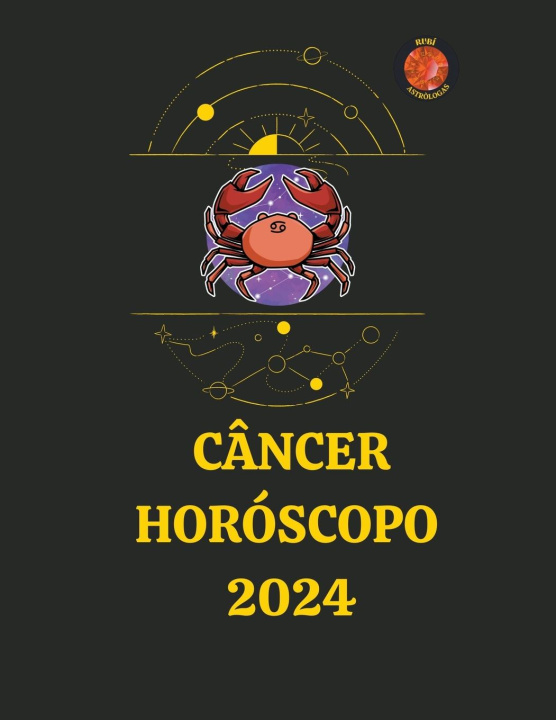 Knjiga Câncer Horóscopo  2024 Rubi Astrólogas