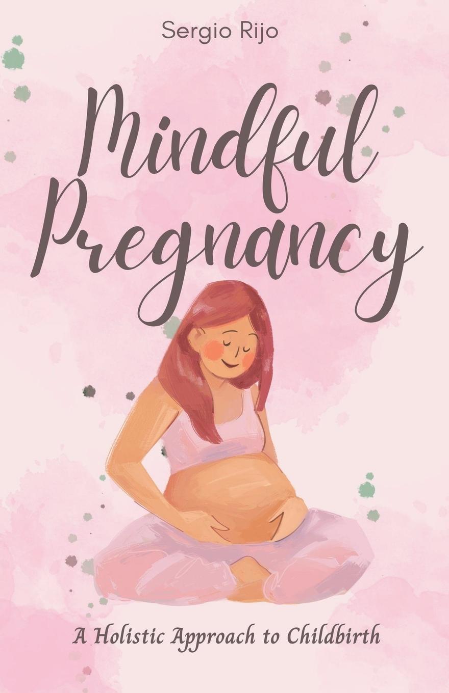 Könyv Mindful Pregnancy 