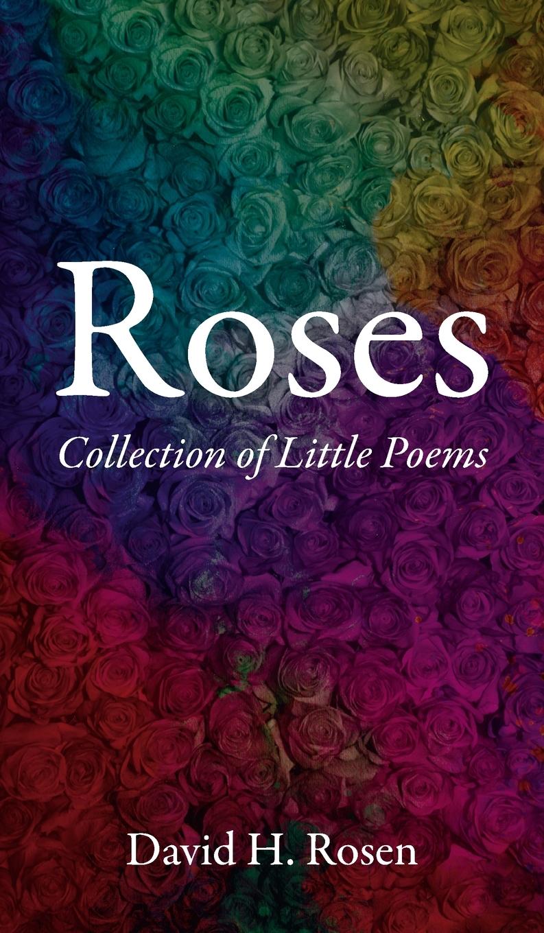 Knjiga Roses David H. Rosen