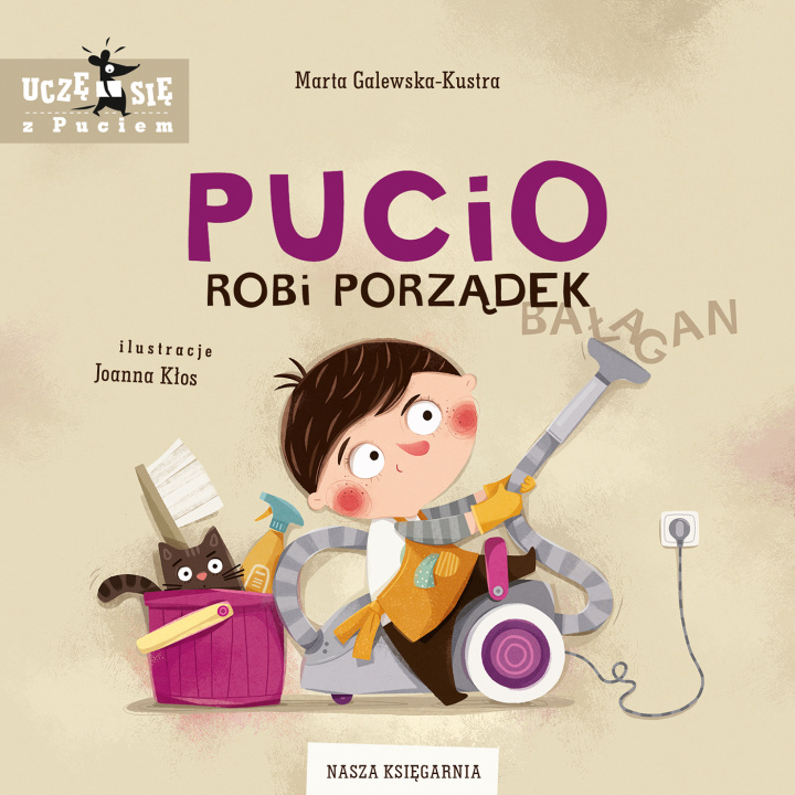 Könyv Pucio robi porządek Galewska-Kustra Marta