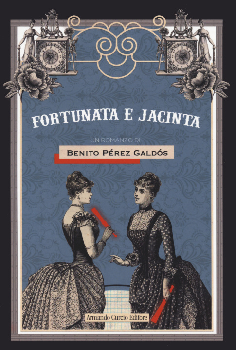 Knjiga Fortunata e Giacinta Benito Pérez Galdós