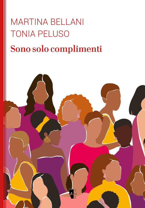 Kniha Sono solo complimenti Martina Bellani