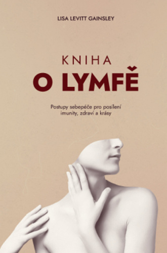 Carte Kniha o lymfě Lisa Levitt Gainsley