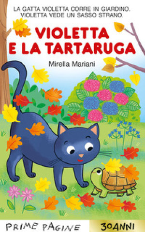 Knjiga Violetta e la tartaruga. Stampatello maiuscolo Mirella Mariani