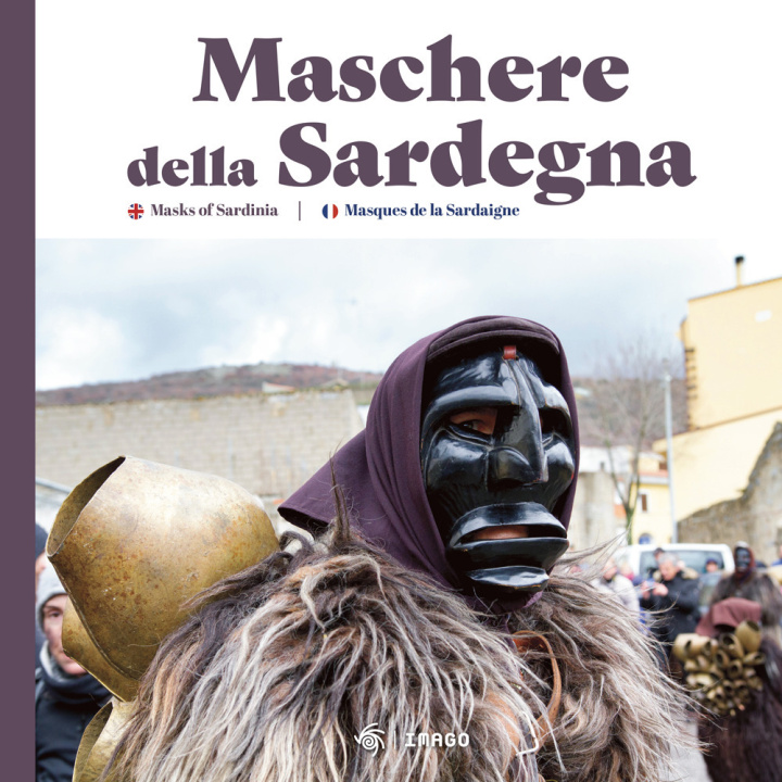 Книга Maschere della Sardegna. Ediz. italiana, inglese e francese 