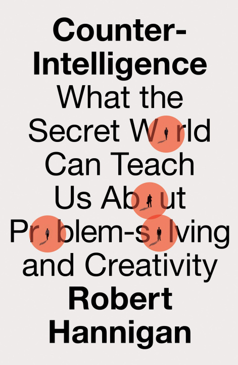 Book Counter-Intelligence Robert Hannigan