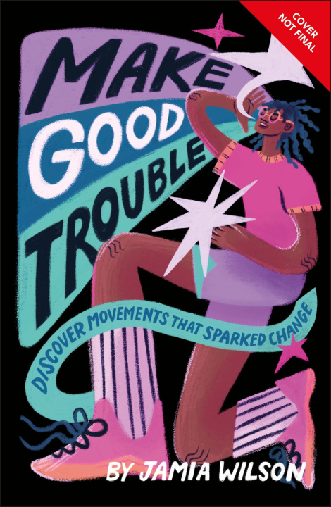 Könyv Make Good Trouble Jamia Wilson