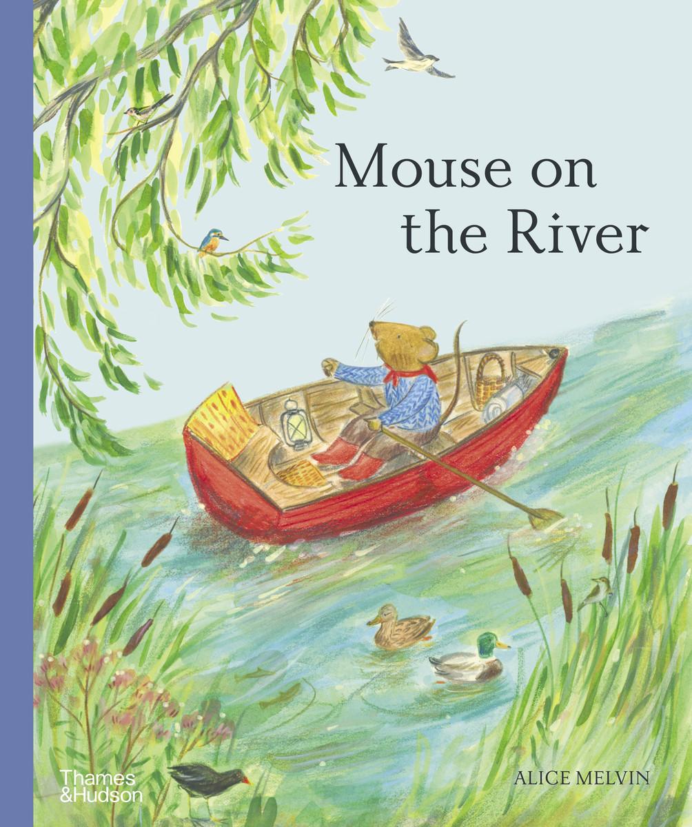 Książka Mouse on the River Alice Melvin