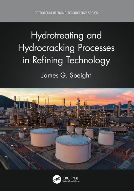 Carte Hydrotreating and Hydrocracking Processes in Refining Technology Speight