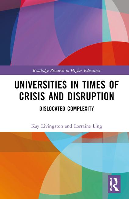 Kniha Universities in Times of Crisis and Disruption Ling