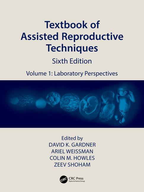 Книга Textbook of Assisted Reproductive Techniques 