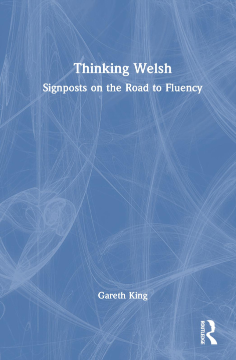 Book Thinking Welsh Gareth King