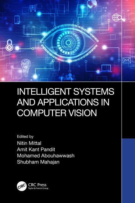 Knjiga Intelligent Systems and Applications in Computer Vision Nitin Mittal