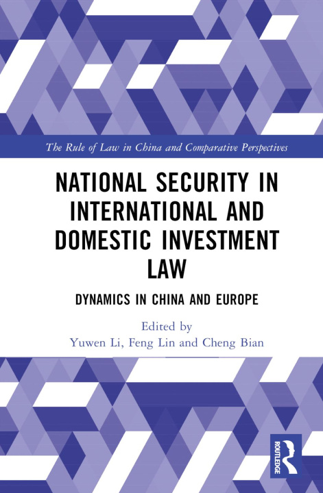 Carte National Security in International and Domestic Investment Law 