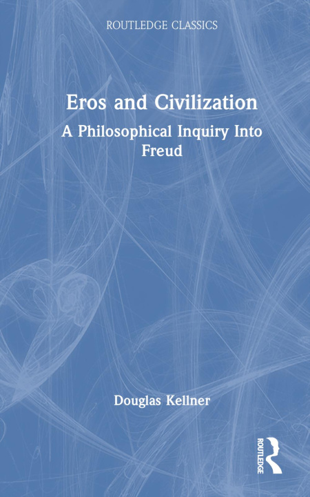 Kniha Eros and Civilization Herbert Marcuse