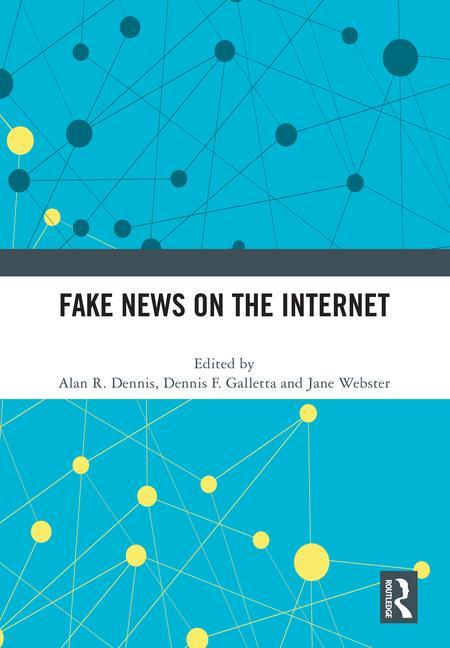 Βιβλίο Fake News on the Internet Alan R. Dennis