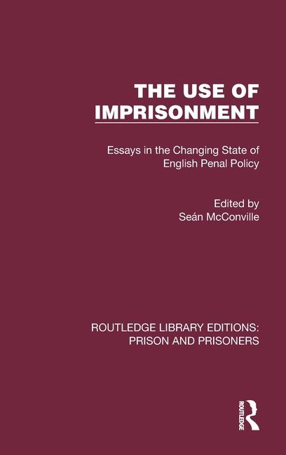 Βιβλίο Use of Imprisonment Seán McConville