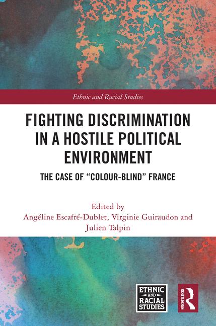 Kniha Fighting Discrimination in a Hostile Political Environment Angéline Escafré-Dublet