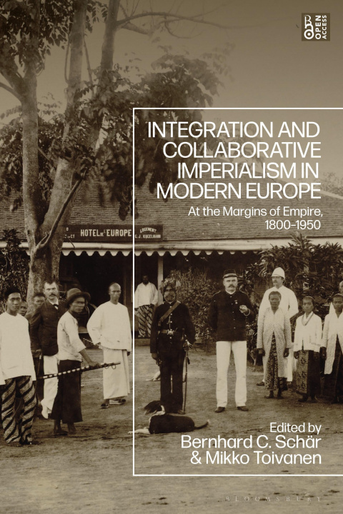 Książka Integration and Collaborative Imperialism in Modern Europe 