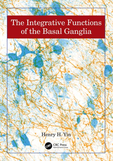 Kniha Integrative Functions of The Basal Ganglia Yin