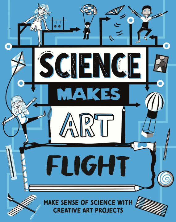 Book Science Makes Art: Flight Hilary Devonshire