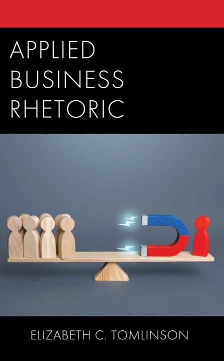 Knjiga Applied Business Rhetoric Elizabeth C. Tomlinson