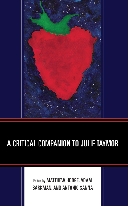 Carte Critical Companion to Julie Taymor 