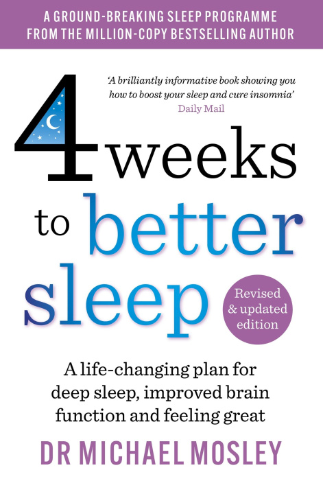 Kniha 4 Weeks to Better Sleep Dr Michael Mosley