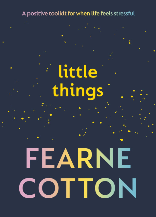 Kniha Little Things Fearne Cotton