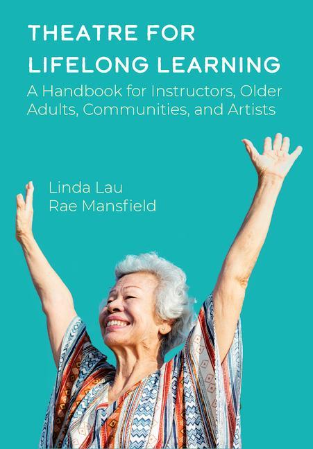Buch Theatre for Lifelong Learning Rae Mansfield